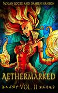 Aethermarked II: A Dark Fantasy GameLit Isekai by Nolan Locke