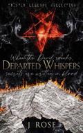 Departed Whispers by J. Rose