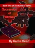 Succession of Witches (Demonic Café Series #2) by Karen Mead