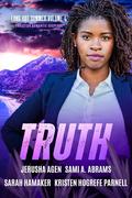 Truth: A Christian Romantic Suspense Anthology (Long Hot Summer: Christian Romantic Suspense #4) by Sarah Hamaker