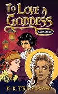 To Love a Goddess: Summer by K.R. Treadway