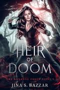 Heir of Doom (The Roxanne Fosch Files #2) by Jina S. Bazzar