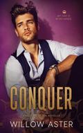 Conquer: A Kingdoms of Sin Novella by Willow Aster