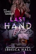 Last Hand (Empire Of Chance #3) by Jessica Hall