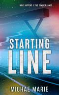 Starting Line by Michae Marie