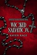 Wicked Salvation by Raven Rage