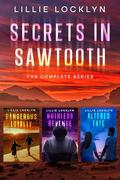 Secrets in Sawtooth: The Complete Series by Lillie Locklyn