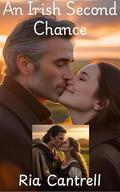 An Irish Second Chance by Ria Cantrell