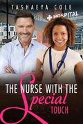 The Nurse With The Special Touch: BWWM, Billionaire, Suspense Romance by Tashaeya Cole