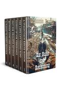 Six Guns and Reckoning: A Historical Western Adventure Collection by Johnnie Burns