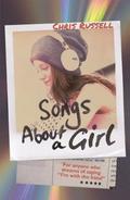 Songs About a Girl (Songs About a Girl #1) by Chris Russell