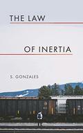 The Law of Inertia by Sophie Gonzales