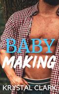 Baby-making by Krystal Clark