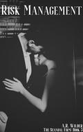 Risk Management (The Scandal Firm #5) by A.R. Wilder
