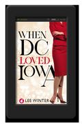 When DC Loved Iowa by Lee Winter