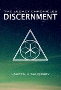 Discernment (The Legacy Chronicles #3) by Lauren H. Salisbury