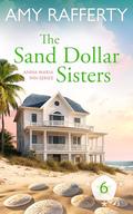 The Sand Dollar Sisters by Amy Rafferty
