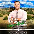 The Ruby Dragon's Unconvential Mate (Oro Escondido #3) by Minerva Howe