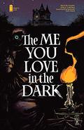 The Me You Love in the Dark #2 (The Me You Love in the Dark #1) by Skottie Young