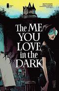 The Me You Love in the Dark #1 by Skottie Young, Nate Piekos