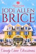 Candy Cane Christmas (Harland Creek #8) by Jodi Allen Brice