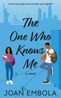 The One Who Knows Me by Joan Embola