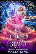 The Cursed Beauty by Valia Lind
