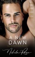 A New Dawn (The Triple Flame Trilogy #3) by Nikila Rose