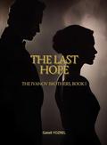 The Last Hope: The Ivanov Brothers, Book I by Gateli Yozrel