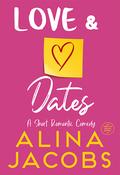 Love & Dates by Alina Jacobs