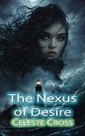 The Nexus of Desire: When Stars Align (Depths of Desire #3) by Celeste Cross