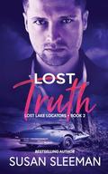 Lost Truth: (Lost Lake Locators #2) by Susan Sleeman