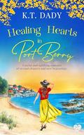 Healing Hearts in Port Berry (Port Berry #5) by K.T. Dady