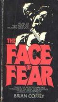 The Face of Fear by Brian Coffey