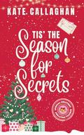 Tis the Season for Secrets by Kate Callaghan