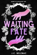 Waiting For Fate by J.C. Belenac