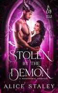 Stolen by the Demon: A Paranormal Romance (Hell's Court #2) by Alice Staley
