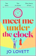 Meet Me Under the Clock by Jo Lovett