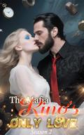 The Mafia King's Only Love Season 2 by IdeaInk Six Cats