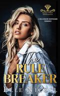 The Rule Breaker (Beaufort Billionaires #2) by Elle Nicoll