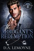 The Arrogant's Redemption (Deuses de Branco #3) by D.A. Lemoyne
