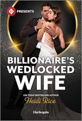 Billionaire's Wedlocked Wife by Heidi Rice