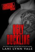 Ugly Duckling (Content Advisory #6) by Lani Lynn Vale