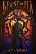 The Beast of Ten by Beth Brower