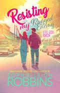 Resisting My Rugged Enemy (Maplewood Springs #1) by Sophie-Leigh Robbins