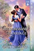 An Inconvenient Marriage (All for Love #1) by Wren St. Claire