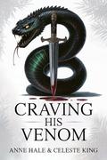 Craving His Venom by Anne Hale