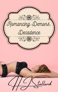 Romancing Demons: Decadence by H.J. Stallard