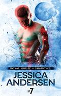 Royal House of Shadows: Part 7 of 12: A Fantasy Romance Novel by Jessica Andersen