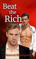 Beat the Rich: A Dark M/M Supernatural Romance by Sionnach Wintergreen